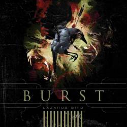Burst : Lazarus Bird